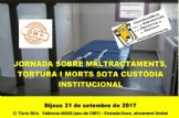 JORNADA SOBRE MALTRACTAMENTS, TORTURA I MORTS SOTA CUSTÒDIA INSTITUCIONAL